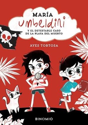 MARA UMBELDINI Y EL DETESTABLE CASO DE LA PLAYA DEL MUERTO