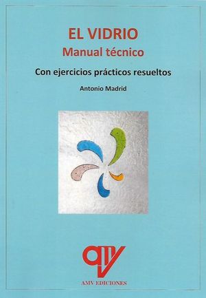 EL VIDRIO. MANUAL PRCTICO