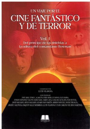 UN VIAJE POR EL CINE FANTASTICO Y DE TERROR, VOL.I