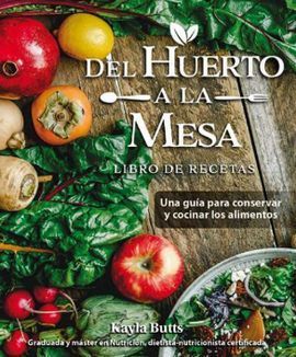 DEL HUERTO A LA MESA. LIBRO DE RECETAS