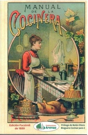 MANUAL DE LA COCINERA (EDICIN FACSIMIL DE 1889)