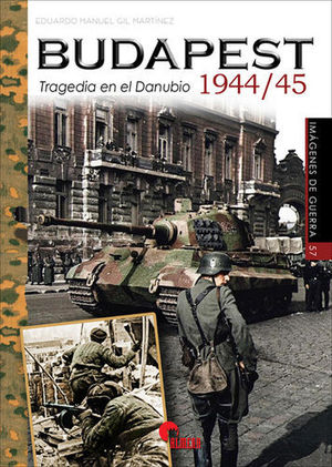 BUDAPEST, TRAGEDIA EN EL DANUBIO 1944-1945
