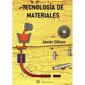 TECNOLOGIA DE MATERIALES. TEORIA Y PRACTICA