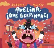 AVELINA, QUE BERRINCHE!
