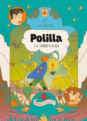 POLILLA Y EL CAMINO A LA ISLA