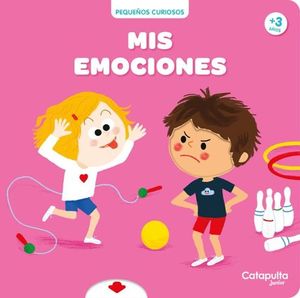 PEQUEOS CURIOSOS: MIS EMOCIONES +3 AOS