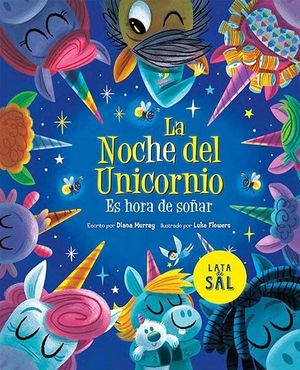 LA NOCHE DEL UNICORNIO. ES HORA DE SOAR
