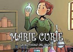 MARIE CURIE. LA ACTIVIDAD DEL RADIO