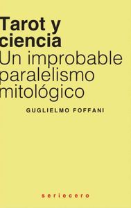 TAROT Y CIENCIA. UN IMPROBABLE PARALELISMO MITOLGICO