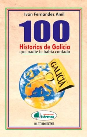 100 HISTORIAS DE GALICIA QUE NADIE TE HABIA CONTADO (PACK 3 VOL.)