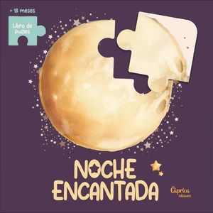 NOCHE ENCANTADA (LIBRO DE PUZLES +18 MESES)