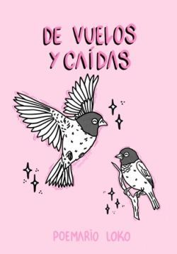 DE VUELOS Y CA�DAS