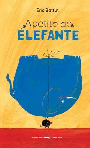 APETITO DE ELEFANTE