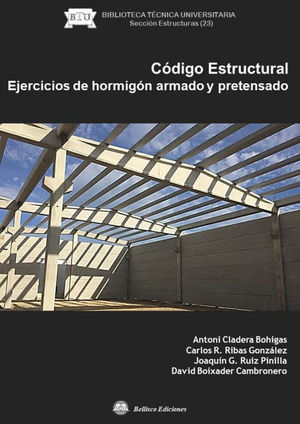 CODIGO ESTRUCTURAL. EJERCICIOS DE HORMIGON ARMADO Y PRETENSADO