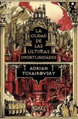 LA CIUDAD DE LAS ULTIMAS OPORTUNIDADES