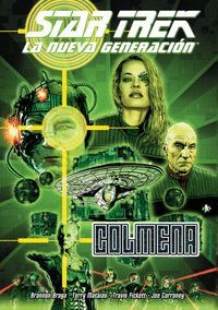 STAR TREK. LA NUEVA GENERACI�N. COLMENA