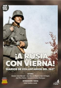 A RUSIA CON VIERNA. DIARIOS DE VOLUTARIOS DEL 263�