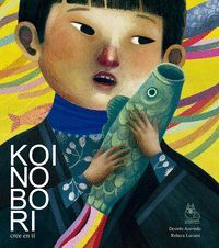 KOINOBORI:CREE EN TI