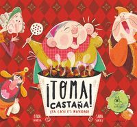 TOMA CASTA�A. YA CASI ES NAVIDAD