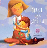 CRECE UNA SEMILLA