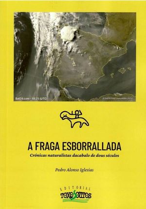 A FRAGA ESBORRALLADA