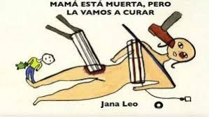 MAM� EST� MUERTA, PERO LA VAMOS A CURAR
