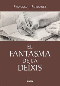 EL FANTASMA DE LA DE�XIS