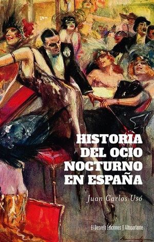 HISTORIA DEL OCIO NOCTURNO EN ESPAA