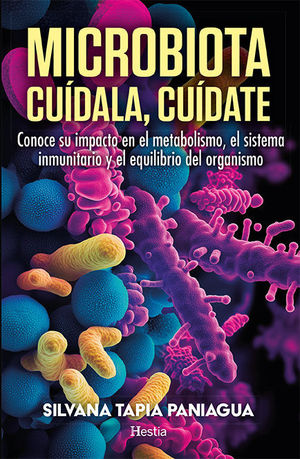 MICROBIOTA: CUIDALA, CUIDATE