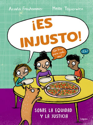 �ES INJUSTO!
