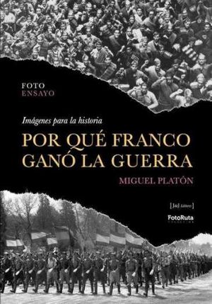 POR QU� FRANCO GANO LA GUERRA