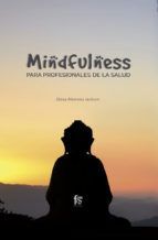 MINDFULNESS PARA PROFESIONALES DE LA SALUD (+ CDROM)