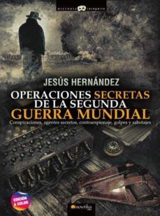 OPERACIONES SECRETAS DE LA SEGUNDA GUERRA MUNDIAL