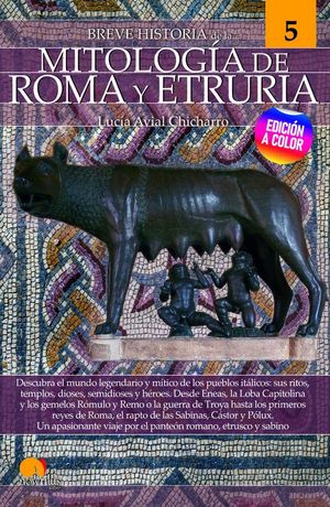 BREVE HISTORIA DE LA MITOLOGIA DE ROMA Y ETRURIA