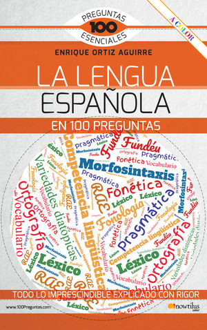 LA LENGUA ESPAOLA EN 100 PREGUNTAS