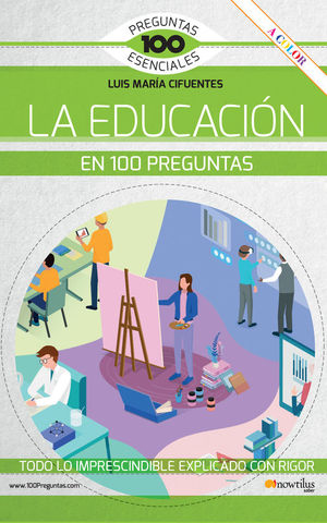 LA EDUCACIN EN 100 PREGUNTAS