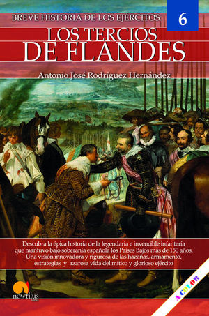 BREVE HISTORIA DE LOS TERCIOS DE FLANDES