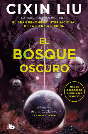 EL BOSQUE OSCURO (TRILOGA DE LOS TRES CUERPOS 2)