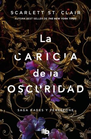 LA CARICIA DE LA OSCURIDAD (SAGA HADES Y PERSEFONE 1)