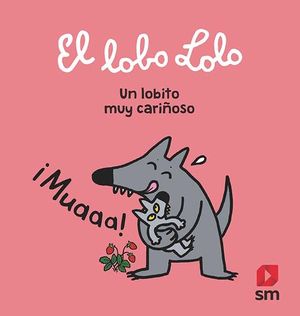 EL LOBO LOLO. UN LOBITO MUY CARIOSO