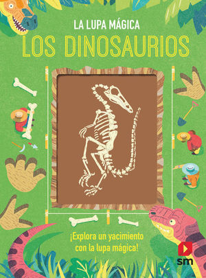 LUPA MAGICA. LOS DINOSAURIOS