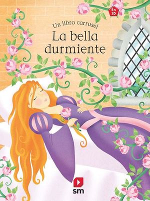 LA BELLA DURMIENTE. UN LIBRO CARRUSEL EN 3D