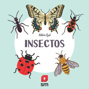 COLECCION NATURALEZA: INSECTOS