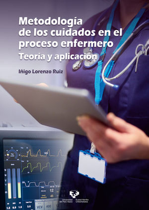 METODOLOGA DE LOS CUIDADOS EN EL PROCESO ENFERMERO