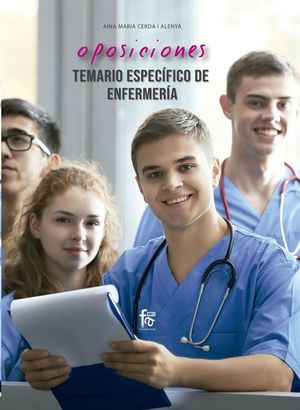 OPOSICIONES. TEMARIO ESPECIFICO DE ENFERMERIA