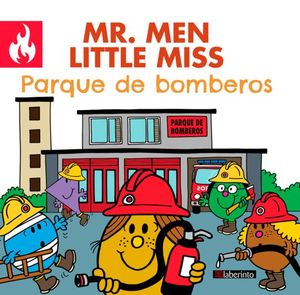 MR. MEN LITTLE MISS: PARQUE DE BOMBEROS