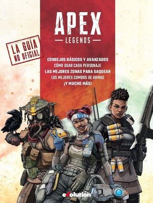 APEX LEGENDS (LA GUIA NO OFICIAL)