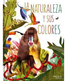 LA NATURALEZA Y SUS COLORES