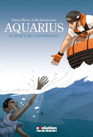 AQUARIUS: EL BUQUE DE LA ESPERANZA