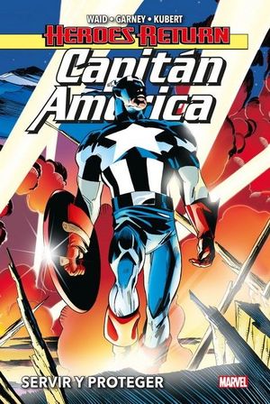 CAPITAN AMERICA (VOL. 1): SERVIR Y PROTEGER